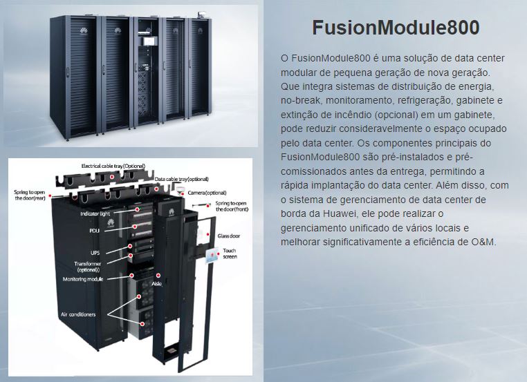 A solução smart modular DC da Huawei foi projetada para aplicações em ambiente interno, os quais permitem rápida implementação e técnicas amigáveis ao meio ambiente. O i3 (iPower, iCooling, iManager) é utilizado para construir subsistemas de núcleo inteligente que impulsionam a confiabilidade e eficiência dos sistemas de energia e resfriamento.