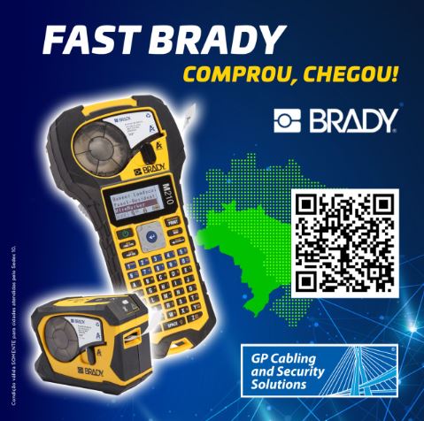 FAST BRADY, COMPROU, CHEGOU. A GP Cabling garante a entrega mais rápida do Brasil das soluções em identificação da Brady Brasil.