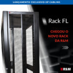 Conheça em detalhes o Rack FL R&M. Qualidade e Praticidade.